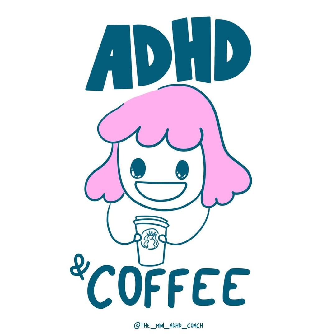 ADHD & Coffee
